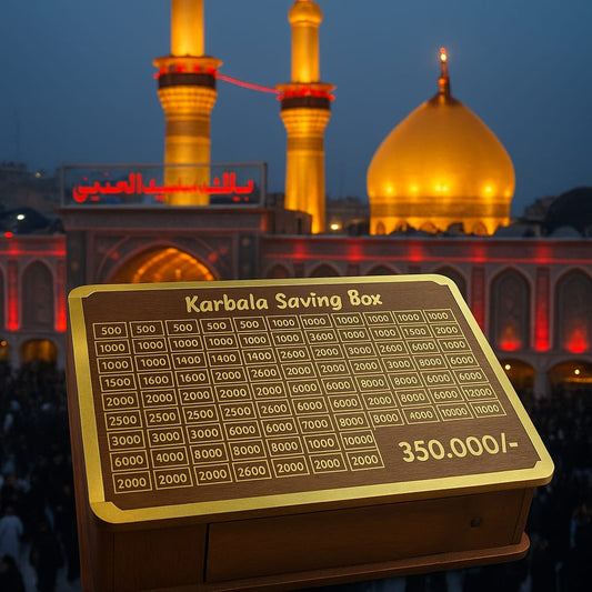 Most Trending Karbala Ziyarat Money Saving Box Amount 350,000 | Quality A+1